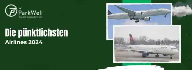 Airline-Pünktlichkeitsranking 2024 – Beste Fluglinien