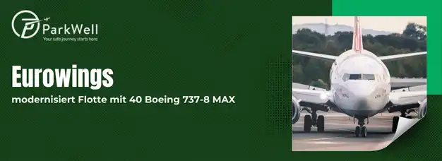 Eurowings modernisiert Flotte mit 40 Boeing 737-8 MAX