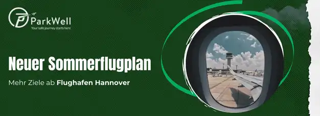 Neuer Sommerflugplan am Flughafen Hannover: Mehr Ziele und erweiterte Verbindungen
