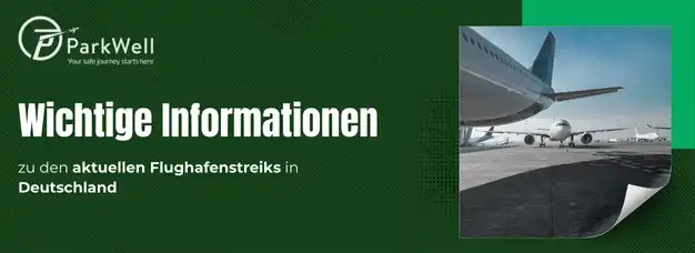 Wichtige Informationen zu den aktuellen Flughafenstreiks in Deutschland