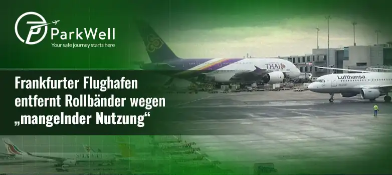 Frankfurter Flughafen entfernt Rollbänder wegen „mangelnder Nutzung“