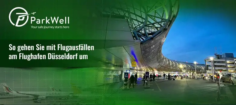 So gehen Sie mit Flugausfällen am Flughafen Düsseldorf um