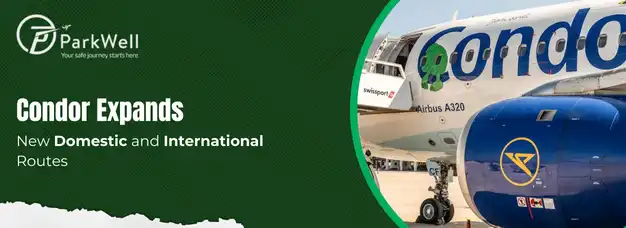 Condor Expands Domestic and International Routes